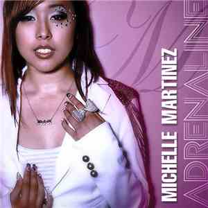 Michelle Martinez - Adrenaline download flac