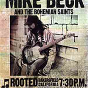 Mike Beck And The Bohemian Saints - Rooted download flac