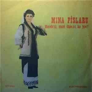 Mina Pîslaru - Haideți, Măi Flăcăi, La Joc! download flac