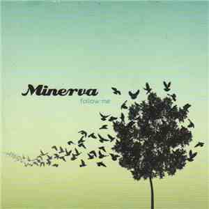 Minerva - Follow Me download flac