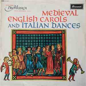New York Pro Musica - Medieval English Carols And Italian Dances download flac
