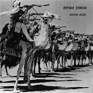 Noise Jihad - Muslim Attack download flac