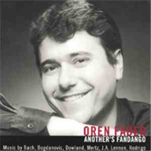 Oren Fader, John Dowland, Johann Sebastian Bach, Dušan Bogdanović , Johann Kaspar Mertz, John Anthony Lennon, Joaquín Rodrigo - Another's Fandango download flac