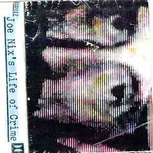 Paul K Conspiracy - Joe Nix's Life Of Crime download flac
