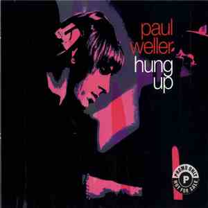 Paul Weller - Hung Up download flac