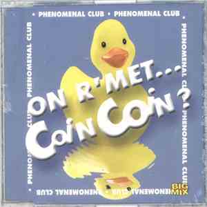 Phenomenal Club - On R'Met...Coin Coin? download flac