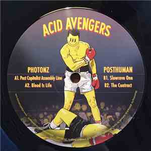 Photonz / Posthuman - Acid Avengers 008 download flac