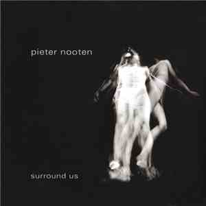 Pieter Nooten - Surround Us download flac