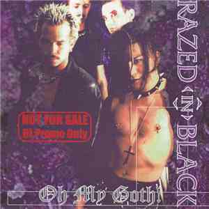 Razed In Black - Oh My Goth! download flac