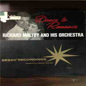Richard Maltby And His Orchestra - Dance To Romance download flac