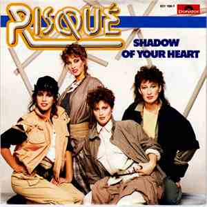 Risqué  - Shadow Of Your Heart download flac