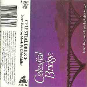 Robin Miller  - Celestial Bridge download flac
