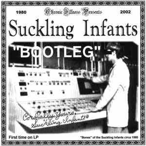 Suckling Infants Network - Bootleg FLAC album