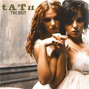t.A.T.u. - The Best download flac