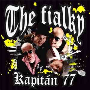 The Fialky - Kapitán 77 download flac