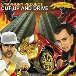The Symphony Project - Cut Up And Drive download flac