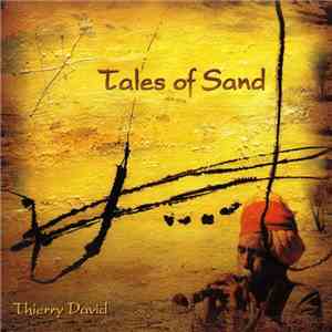 Thierry David - Tales Of Sand download flac
