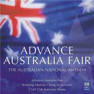 Various - Advance Australia Fair: The Australian National Anthem download flac