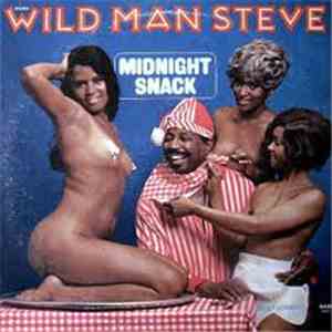 Wildman Steve - Midnight Snack download flac