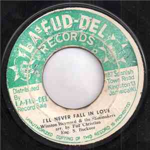 Winston Heywood and The Shoemakers - Never Fall In Love / Hot Version download flac