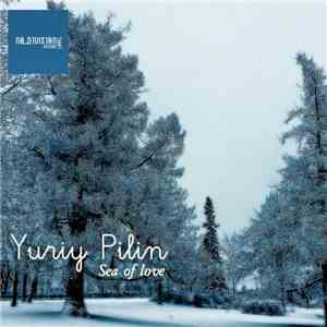 Yuriy Pilin - Sea Of Love download flac