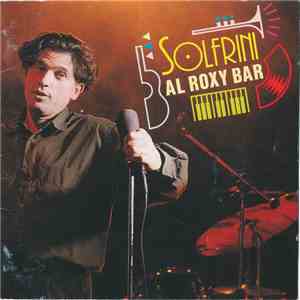 Alberto Solfrini - Solfrini Al Roxy Bar download flac