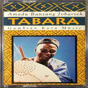 Amadu Bansang Jobarteh - Tabara FLAC album