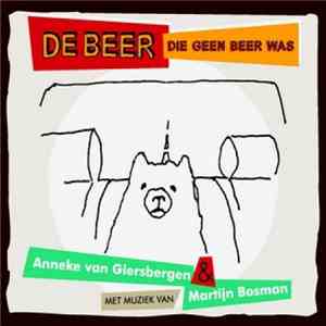 Anneke van Giersbergen & Martijn Bosman - De Beer Die Geen Beer Was download flac