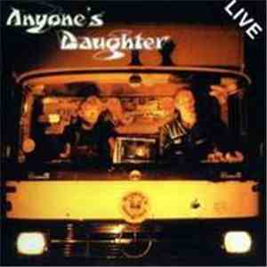 Anyone's Daughter - Live download flac