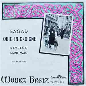 Bagad Quic-en-Groigne - Bagad Quic-en-Groigne Kevrenn Saint-Malo download flac