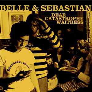 Belle & Sebastian - Dear Catastrophe Waitress download flac