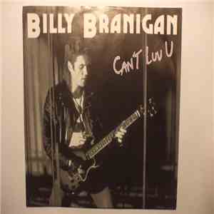 Billy Branigan - Can't Luv U download flac