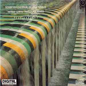 Bobby Hutcherson / George Cables / Herbie Lewis / Philly Joe Jones - Four Seasons download flac