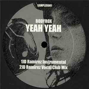 Bodyrox / Grooveyard - Yeah Yeah / Mary Goes W!ld! download flac