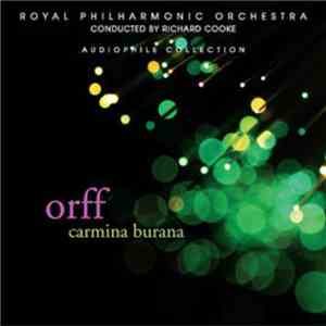 Carl Orff, The Royal Philharmonic Orchestra - Carmina Burana download flac