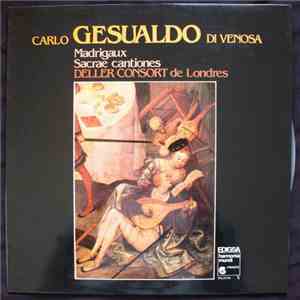Carlo Gesualdo Di Venosa, Deller Consort - Madrigaux - Sacrae Cantiones download flac