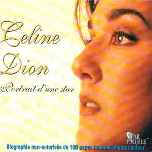 Celine Dion - Céline Dion Portrait D'une Star download flac