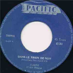 Claude Et Ses Tribuns - Dans Le Train De Nuit / J'Aime La Vie Comme Ça download flac