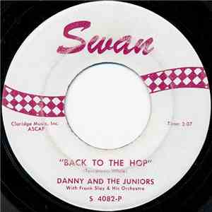 Danny And The Juniors - Back To The Hop download flac