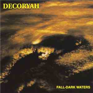 Decoryah - Fall-Dark Waters download flac