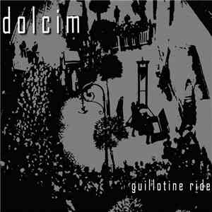 Dolcim - Guillotine Ride download flac