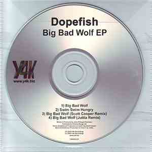 Dopefish - Big Bad Wolf EP download flac