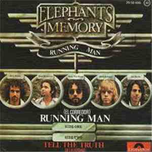 Elephants Memory - Running Man / Tell The Truth download flac