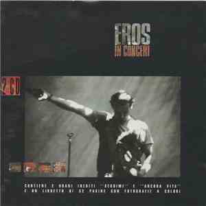 Eros Ramazzotti - Eros In Concert download flac