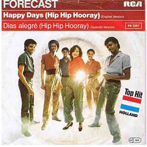 Forecast - Happy Days (Hip Hip Hooray) download flac