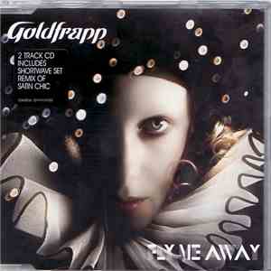 Goldfrapp - Fly Me Away download flac