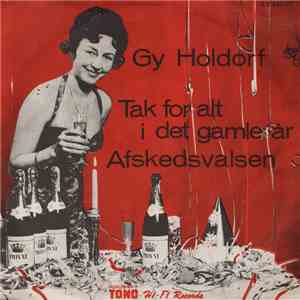Gy Holdorf - Tak For Alt I Det Gamle År / Afskedsvalsen download flac