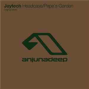 Jaytech - Headcase / Pepe's Garden download flac