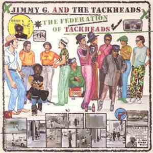Jimmy G. And The Tackheads - The Federation Of Tackheads download flac