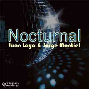 Juan Laya & Jorge Montiel - Nocturnal download flac